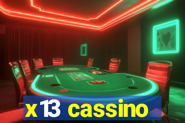 x13 cassino